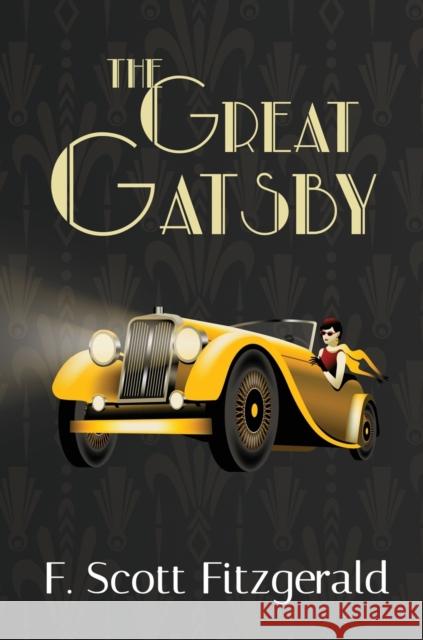 The Great Gatsby (A Reader's Library Classic Hardcover) F. Scott Fitzgerald 9781954839021 Reader's Library Classics - książka