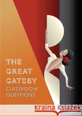 The Great Gatsby Classroom Questions Amy Farrell 9781910949627 Scene by Scene - książka