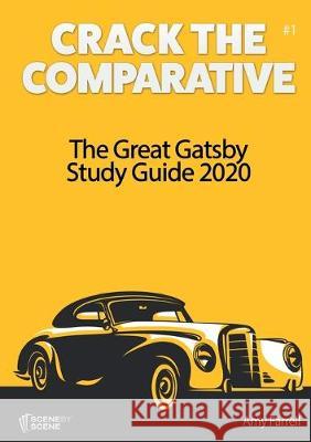 The Great Gatsby Study Guide 2020 Amy Farrell 9781910949788 Scene by Scene - książka