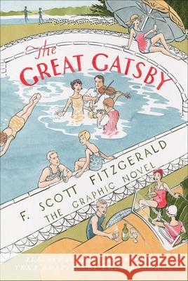 The Great Gatsby: The Graphic Novel F. Scott Fitzgerald Aya Morton Fred Fordham 9781982144524 Scribner Book Company - książka