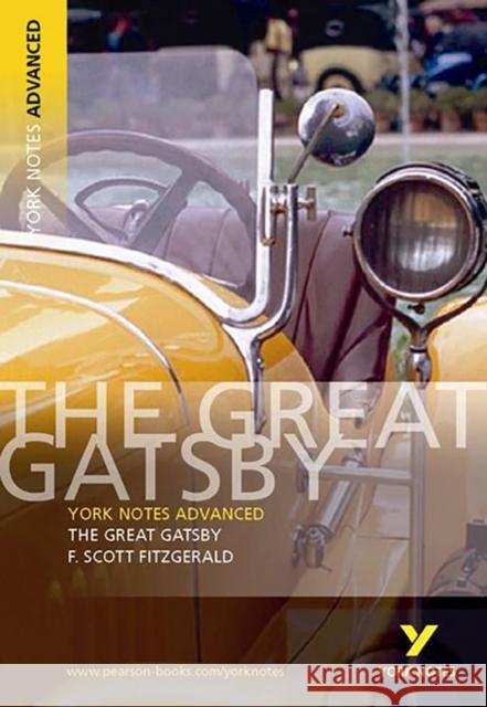 The Great Gatsby: York Notes Advanced - everything you need to study and prepare for the 2025 and 2026 exams F. Fitzgerald 9780582823105 Pearson Education Limited - książka