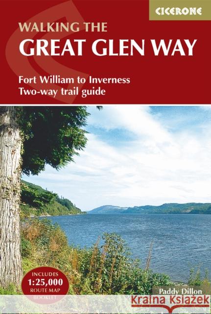 The Great Glen Way: Fort William to Inverness Two-way trail guide Paddy Dillon 9781852848019 Cicerone Press - książka