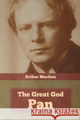 The Great God Pan Arthur Machen   9781644393376 Indoeuropeanpublishing.com - książka