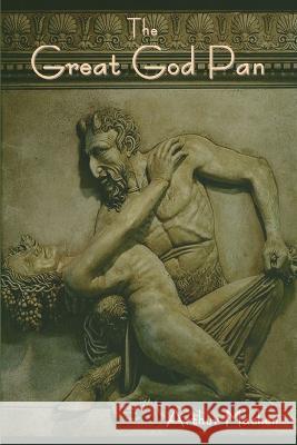 The Great God Pan Arthur Machen 9781644398913 Indoeuropeanpublishing.com - książka