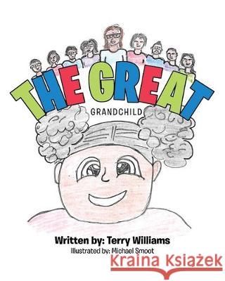 The Great Grandchild Terry Williams 9781684561049 Page Publishing, Inc. - książka