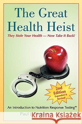 The Great Health Heist Paul J. Rosen 9781886057180 Warren Publishing (NC) - książka