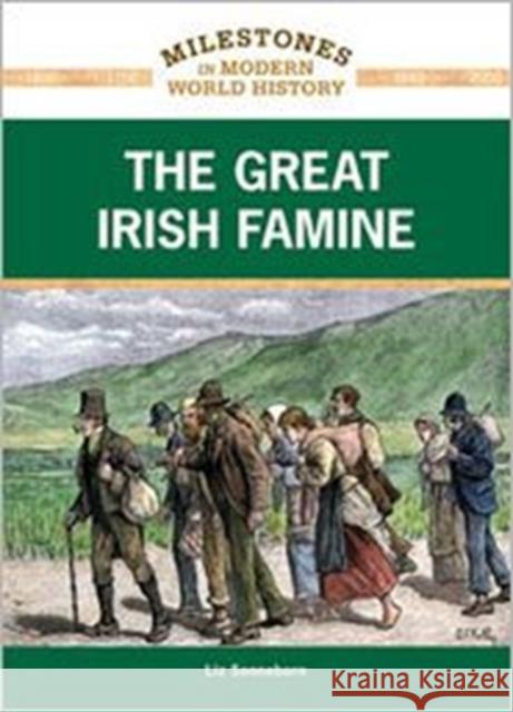 The Great Irish Famine Liz Sonneborn 9781604139181 Chelsea House Publications - książka