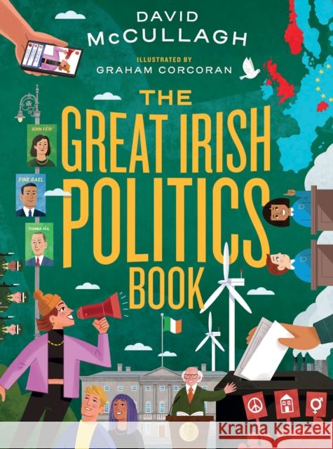 The Great Irish Politics Book David McCullagh Graham Corcoran 9780717190287 Gill Books - książka