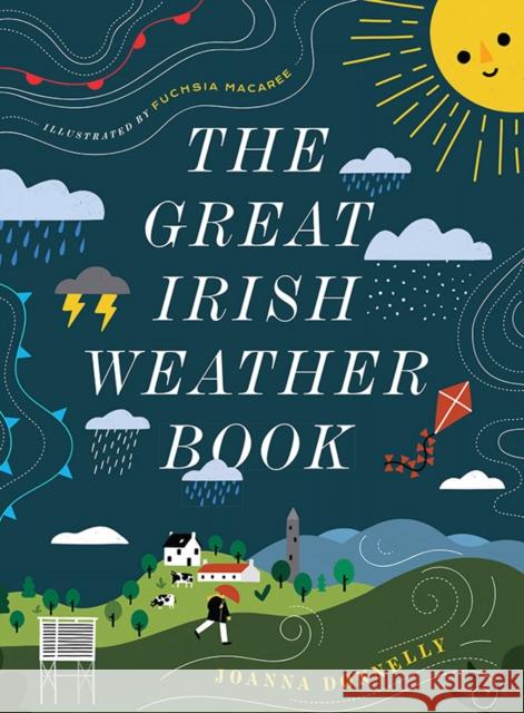 The Great Irish Weather Book Joanna Donnelly 9780717180936 Gill - książka