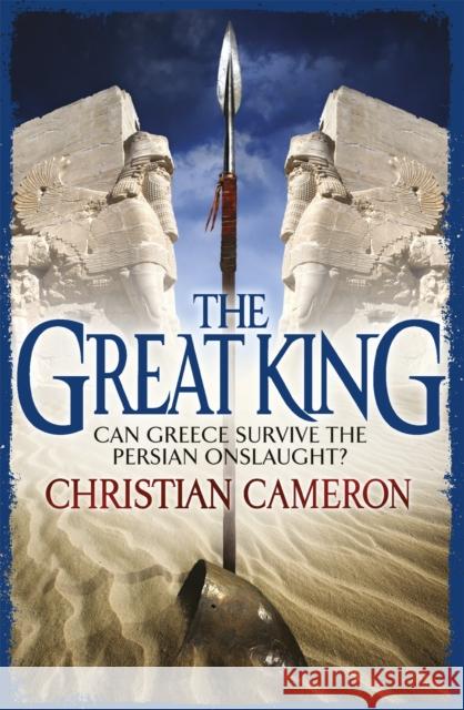 The Great King Christian Cameron 9781409118107 Orion Publishing Co - książka