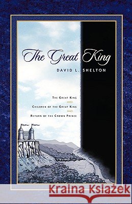 The Great King David Shelton 9781591608370 Xulon Press - książka