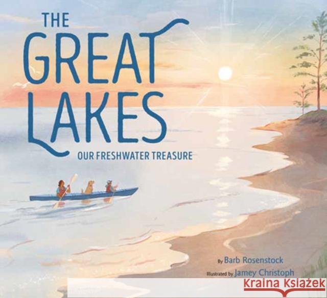 The Great Lakes: Our Freshwater Treasure  9780593374351 Random House USA Inc - książka