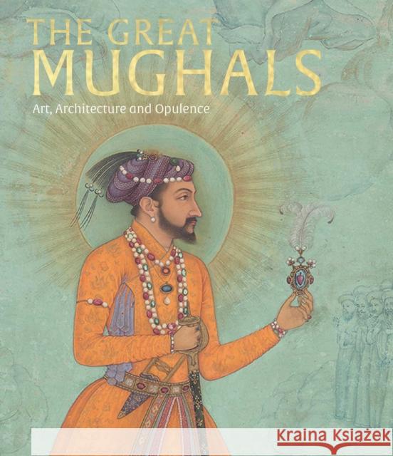The Great Moghuls  9781838510367 V & A Publishing - książka