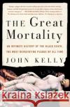 The Great Mortality Kelly, John 9780060006938 Harper Perennial