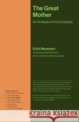 The Great Mother: An Analysis of the Archetype Erich Neumann 9780691279053 Princeton University Press - książka