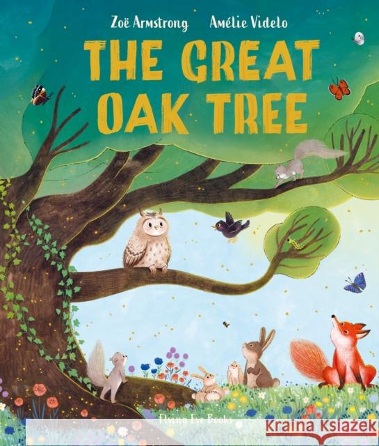 The Great Oak Tree Zoe Armstrong 9781838742171 Nobrow Press - książka