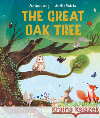 The Great Oak Tree Zoe Armstrong Amelie Videlo 9781838749637 Nobrow Press - książka
