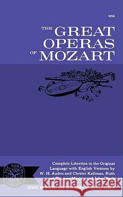 The Great Operas of Mozart Nathan Broder W. H. Auden Chester Kallman 9780393002560 W. W. Norton & Company - książka