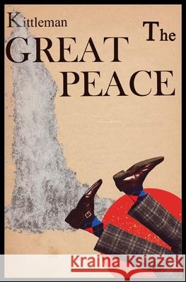 The Great Peace Ryan George Kittleman 9780984957507 Timbre & Yarn LLC - książka