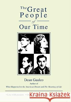 The Great People of Our Time Dean Gualco 9781450261425 iUniverse.com - książka