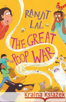 The Great Poop War Ranjit Lal Ambika Karandika  9789357764674 Red Panda - książka