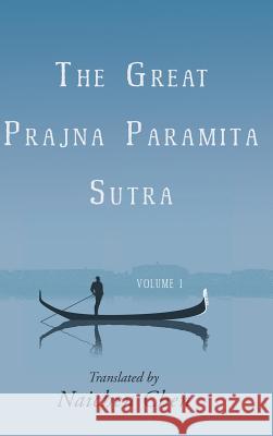 The Great Prajna Paramita Sutra, Volume 1 Naichen Chen 9781627874564 Wheatmark - książka
