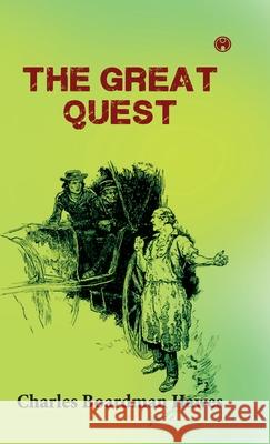The Great Quest Charles Boardman Hawes 9789355171535 Insight Publica - książka
