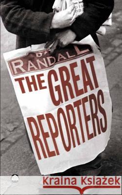 The Great Reporters David Randall 9780745322964 Pluto Press (UK) - książka