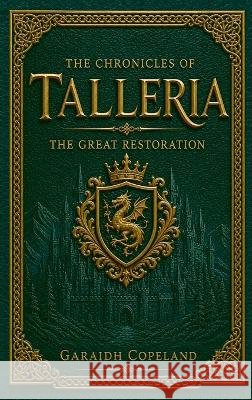 The Great Restoration Copeland, Garaidh 9798256252892 Talleria House Publishing - książka