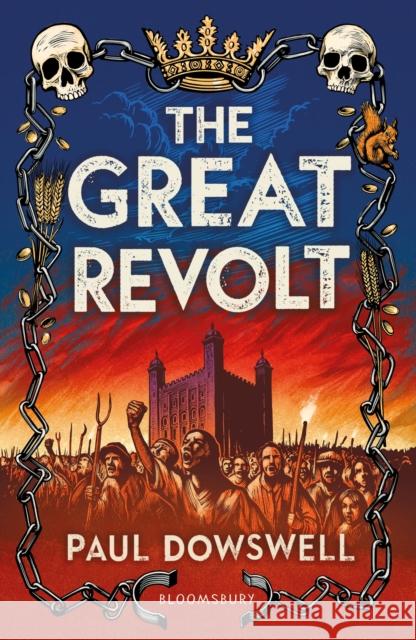 The Great Revolt Paul Dowswell 9781472968425 Bloomsbury Publishing PLC - książka