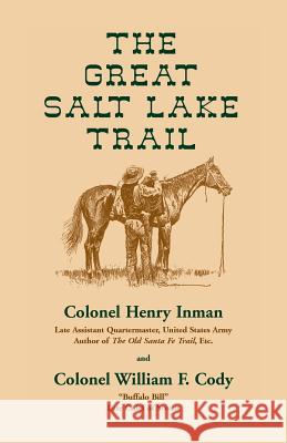 The Great Salt Lake Trail Henry Inman 9780788426438 Heritage Books - książka