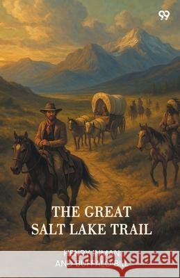 The Great Salt Lake Trail Henry Inman Buffalo Bill 9789371461115 Double 9 Books - książka