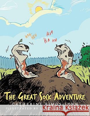 The Great Sock Adventure Catherine Lynn 9781449080624 Authorhouse - książka