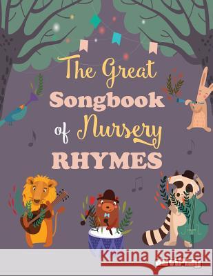 The Great Songbook of Nursery Rhymes Tomeu Alcover Duviplay 9781977963406 Createspace Independent Publishing Platform - książka