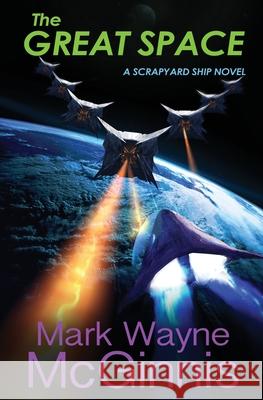 The Great Space Mark Wayne McGinnis 9780990331490 Avenstar Productions - książka