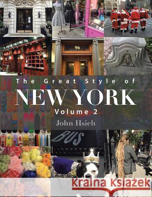 The Great Style of New York John Hsieh 9781490756547 Trafford Publishing - książka