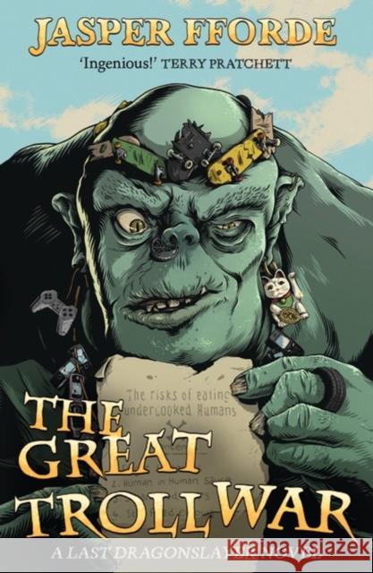 The Great Troll War Jasper Fforde 9781444799965 Hodder & Stoughton - książka