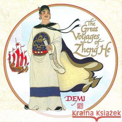 The Great Voyages of Zheng He Demi                                     Demi 9781885008459 Shens Books - książka