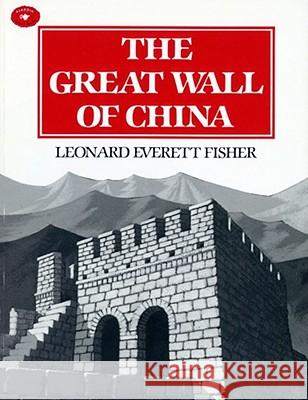 The Great Wall of China Leonard Everett Fisher 9780689801785 Aladdin Paperbacks - książka