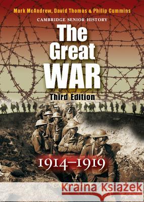 The Great War 1914-1919 Mark Mcandrew David Thomas 9780521672597 CAMBRIDGE UNIVERSITY PRESS - książka