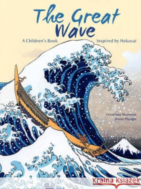 The Great Wave: A Children's Book Inspired by Hokusai Veronique Massenot 9783791370583 Prestel - książka