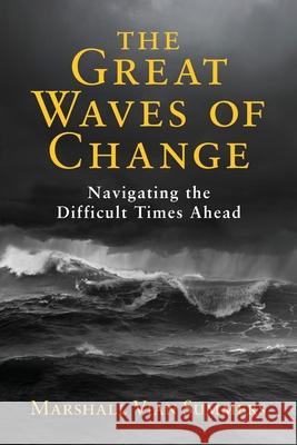 The Great Waves of Change Marshall Vian Summers 9781884238611 New Knowledge Library - książka