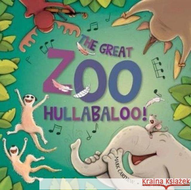 The Great Zoo Hullabaloo! Mark Carthew 9781912076109 New Frontier Publishing - książka