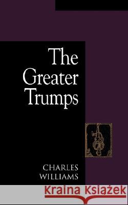 The Greater Trumps Charles Williams 9781573831116 Regent College Publishing,US - książka