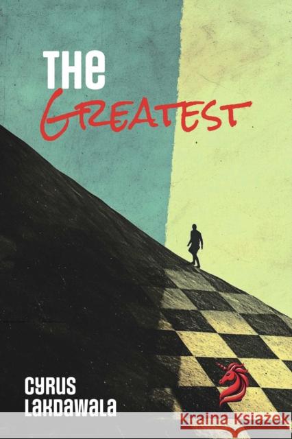 The Greatest Cyrus Lakdawala 9781836840015 Popular Chess - książka