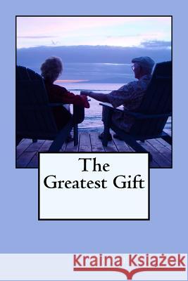 The Greatest Gift Marie Tayse 9781523907410 Createspace Independent Publishing Platform - książka