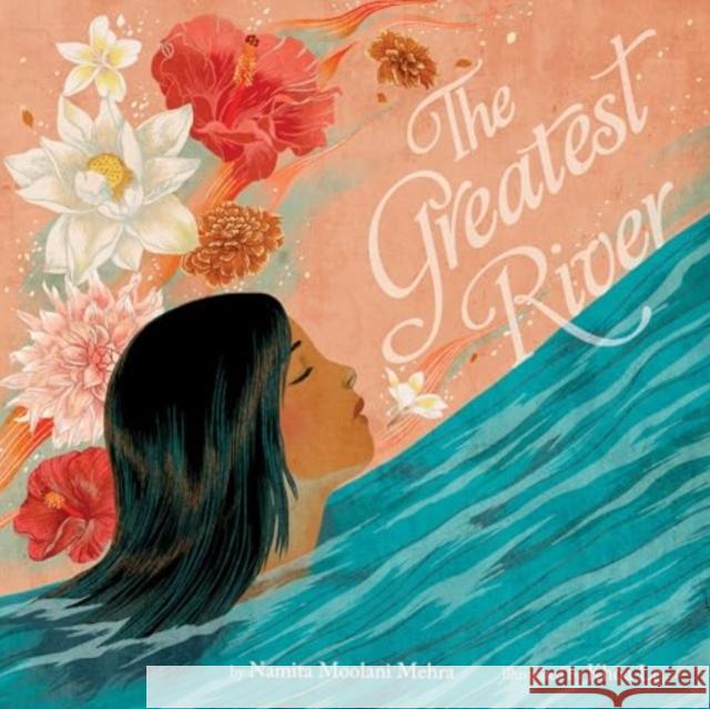 The Greatest River Namita Moolani Mehra 9780063207455 HarperCollins - książka