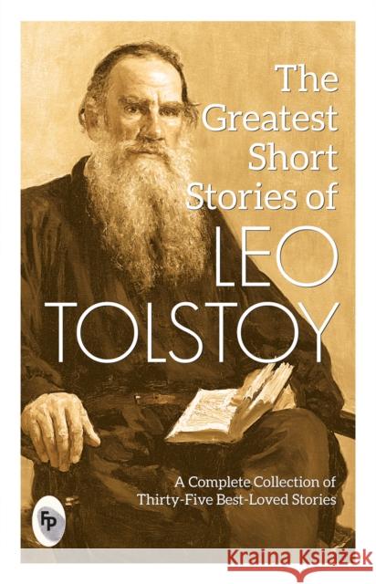 The Greatest Short Stories of Leo Tolstoy: Collectable Edition Leo Tolstoy 9789388810449 Prakash Books - książka