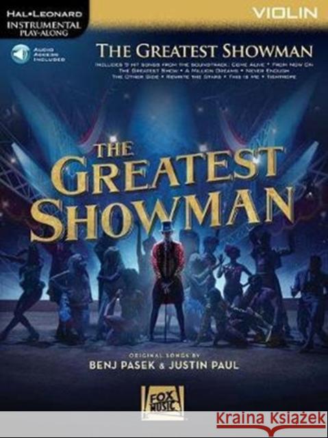 The Greatest Showman: Instrumental Play-Along Series for Violin [With Access Code] Pasek, Benj 9781540028471 Hal Leonard Publishing Corporation - książka