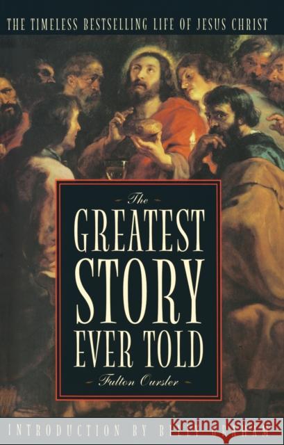 The Greatest Story Ever Told Fulton Oursler Billy Graham 9780385080286 Image - książka